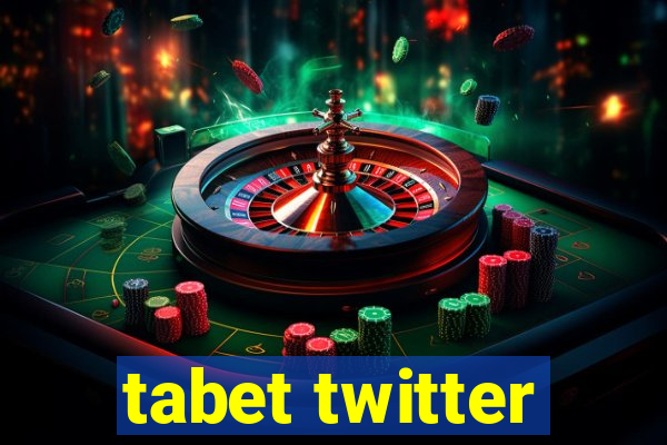 tabet twitter